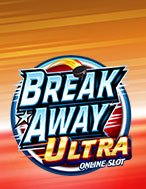 Chơi Break Away Ultra Slot Ngay Hôm Nay – Phiêu Lưu Đến Thế Giới Kỳ Diệu!