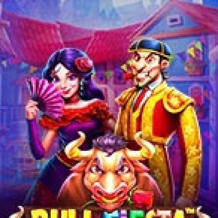 Chơi Lễ Hội Bò Tót – Bull Fiesta Slot Ngay Hôm Nay – Phiêu Lưu Đến Thế Giới Kỳ Diệu!