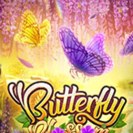 Bí Kíp Chơi Cánh Bướm Mùa Xuân – Butterfly Blossom Slot: Tăng Cơ Hội Thắng Cược Tối Đa