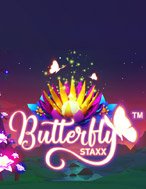 Giới Thiệu Bướm Đêm Staxx – Butterfly Staxx Slot: Kỷ Nguyên Mới Của Trò Chơi Slot