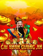 Giới Thiệu Cai Yuan Guang Jin Slot: Kỷ Nguyên Mới Của Trò Chơi Slot