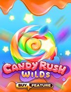 Candy Rush Wilds Slot: Hướng Dẫn Chi Tiết Để Thắng Lớn và Giành Jackpot!