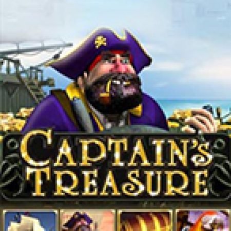 Giới Thiệu Captain’s Treasure Slot: Kỷ Nguyên Mới Của Trò Chơi Slot