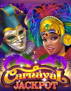 Khám Phá Lễ Hội Carnaval Jackpot – Carnaval Jackpot Slot: Trải Nghiệm Game Slot Huyền Bí