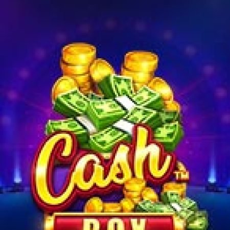 Giới Thiệu Núi Tiền Cát Lộc – Cash Box Slot: Kỷ Nguyên Mới Của Trò Chơi Slot