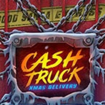 Hướng Dẫn Toàn Diện Chơi Cash Truck Xmas Delivery Slot: Mẹo & Thủ Thuật