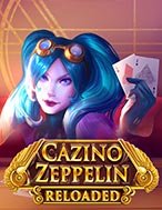 Cazino Zeppelin Reloaded Slot: Hướng Dẫn Chi Tiết Để Thắng Lớn và Giành Jackpot!