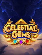 Khám Phá Celestial Gems Slot: Trải Nghiệm Game Slot Huyền Bí