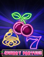 Bí Kíp Chơi Cherry Fortune Slot: Tăng Cơ Hội Thắng Cược Tối Đa