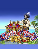 Khám Phá Chests of Plenty Slot: Trải Nghiệm Game Slot Huyền Bí