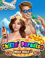 Hướng Dẫn Toàn Diện Chơi Chillin Paradise: Mega Reels Slot: Mẹo & Thủ Thuật