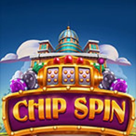 Giới Thiệu Chip Spin Slot: Kỷ Nguyên Mới Của Trò Chơi Slot