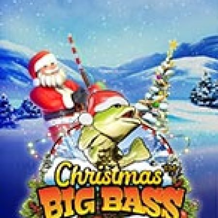 Bí Kíp Chơi Săn Cá Lớn Đêm Giáng Sinh – Christmas Big Bass Bonanza Slot: Tăng Cơ Hội Thắng Cược Tối Đa