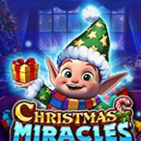 Giới Thiệu Christmas Miracles Slot: Kỷ Nguyên Mới Của Trò Chơi Slot