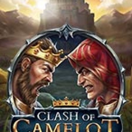 Cuộc đụng độ của Camelot – Clash of Camelot Slot: Hướng Dẫn Đầy Đủ Từ A đến Z Cho Người Mới