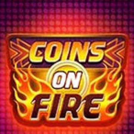 Khám Phá Coins on Fire Slot: Trải Nghiệm Game Slot Huyền Bí