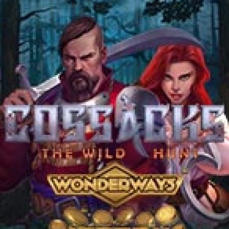 Cossacks: Săn Hoặc Bị Săn – Cossacks: The Wild Hunt Slot: Hướng Dẫn Chi Tiết Để Thắng Lớn và Giành Jackpot!