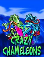 Tắc Kè Hoa – Crazy Chameleons Slot: Hướng Dẫn Chi Tiết Để Thắng Lớn và Giành Jackpot!