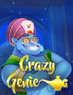 Thần Đèn – Crazy Genie Slot: Hướng Dẫn Đầy Đủ Từ A đến Z Cho Người Mới