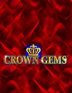 Crown Gems Slot: Hướng Dẫn Chi Tiết Để Thắng Lớn và Giành Jackpot!