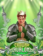 Hướng Dẫn Toàn Diện Chơi Crown of Avalon Slot: Mẹo & Thủ Thuật