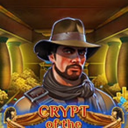 Crypt of the Dead Slot: Hướng Dẫn Chi Tiết Để Thắng Lớn và Giành Jackpot!