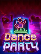 Đánh Giá Đêm Tiệc Khiêu Vũ – Dance Party Slot: Kỳ Quan Game Slot Mới Nhất