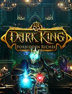 Chơi Vua Bóng Đêm: Kho Báu Cấm – Dark King: Forbidden Riches Slot Ngay Hôm Nay – Phiêu Lưu Đến Thế Giới Kỳ Diệu!