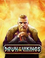 Cách Chinh Phục Huyền Thoại Vikings – Dawn of the Vikings Slot: Chiến Lược và Hướng Dẫn