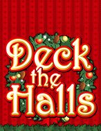 Hướng Dẫn Toàn Diện Chơi Deck The Halls – Deck the Halls Slot: Mẹo & Thủ Thuật