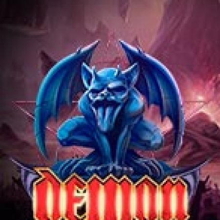 Demon Slot: Hướng Dẫn Chi Tiết Để Thắng Lớn và Giành Jackpot!