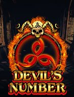 Mã Số Của Quỷ – Devil’s Number Slot: Hướng Dẫn Chi Tiết Để Thắng Lớn và Giành Jackpot!