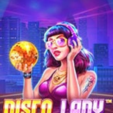 Hướng Dẫn Toàn Diện Chơi Mê Đắm Đêm Disco – Disco Lady Slot: Mẹo & Thủ Thuật