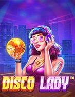 Hướng Dẫn Toàn Diện Chơi Mê Đắm Đêm Disco – Disco Lady Slot: Mẹo & Thủ Thuật