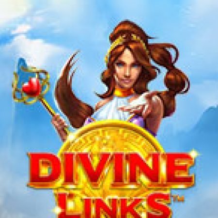 Bí Kíp Chơi Divine Links Slot: Tăng Cơ Hội Thắng Cược Tối Đa