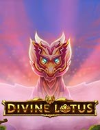 Đánh Giá Divine Lotus Slot: Kỳ Quan Game Slot Mới Nhất