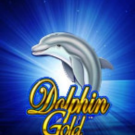 Đánh Giá Dolphin Gold Slot: Kỳ Quan Game Slot Mới Nhất