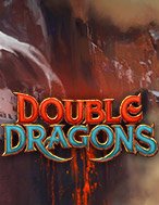 Double Dragons Slot: Hướng Dẫn Chi Tiết Để Thắng Lớn và Giành Jackpot!