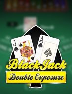 Chơi BlackJack MH: Đối Mặt – Double Exposure BlackJack MH Slot Ngay Hôm Nay – Phiêu Lưu Đến Thế Giới Kỳ Diệu!