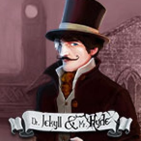 Giới Thiệu Dr Jekyll and Mr Hyde Slot: Kỷ Nguyên Mới Của Trò Chơi Slot