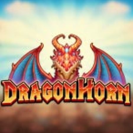 Đánh Giá Dragon Horn Slot: Kỳ Quan Game Slot Mới Nhất