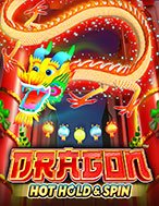 Rồng Lửa Đại Chiến – Dragon Hot Hold and Spin Slot: Hướng Dẫn Chi Tiết Để Thắng Lớn và Giành Jackpot!