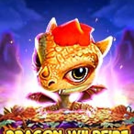 Dragon Wildfire: Cluster Win Slot: Hướng Dẫn Đầy Đủ Từ A đến Z Cho Người Mới