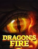 Rồng Lửa – Dragon’s Fire Slot: Hướng Dẫn Đầy Đủ Từ A đến Z Cho Người Mới