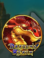 Chơi Dragon’s Realm Slot Ngay Hôm Nay – Phiêu Lưu Đến Thế Giới Kỳ Diệu!