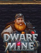 Dwarf Mine Slot: Hướng Dẫn Đầy Đủ Từ A đến Z Cho Người Mới