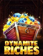 Cách Chinh Phục Kho Báu Nổ Tung – Dynamite Riches Slot: Chiến Lược và Hướng Dẫn