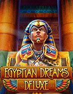 Giới Thiệu Egyptian Dreams Deluxe Slot: Kỷ Nguyên Mới Của Trò Chơi Slot