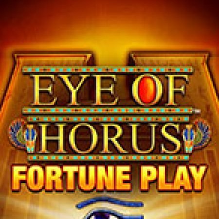 Hướng Dẫn Toàn Diện Chơi Eye of Horus Fortune Play Slot: Mẹo & Thủ Thuật