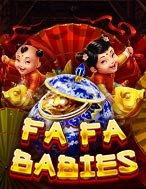 Tiểu Đồng Tử – Fa Fa Babies Slot: Hướng Dẫn Chi Tiết Để Thắng Lớn và Giành Jackpot!